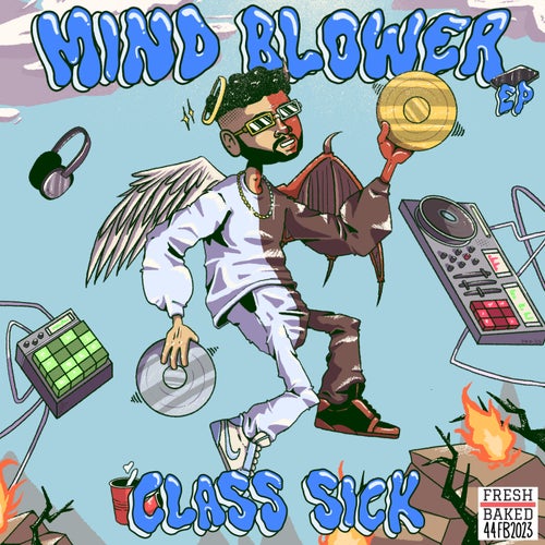 Class Sick - Mind Blower [44FB2023]